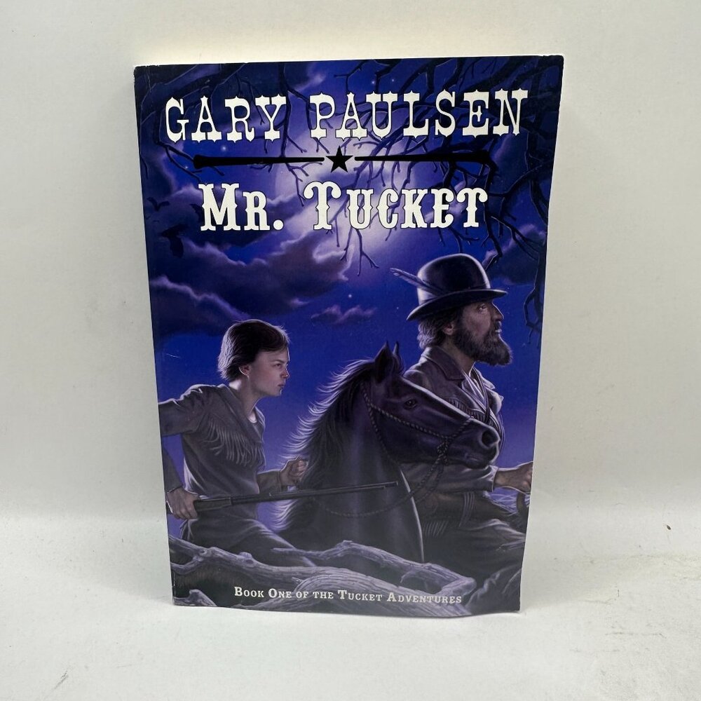 Mr. Tucket Gary Paulson Paperback Book Book 1 of the Tucke Adventures